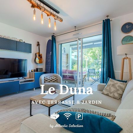 Atlantic Selection - Le Duna - Ambiance Zen Avec Terrasse & Parking Capbreton Kültér fotó